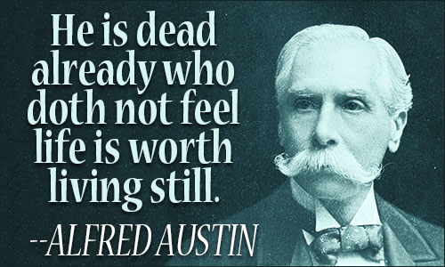 Alfred Austin quote