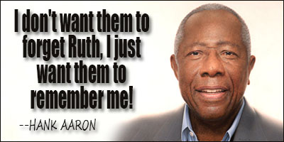 Hank Aaron Quotes