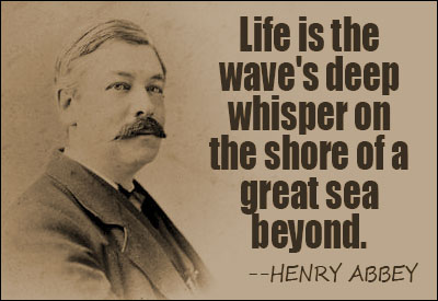Henry Abbey quote