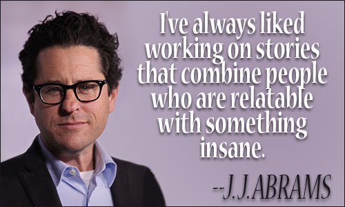 J. J. Abrams quote