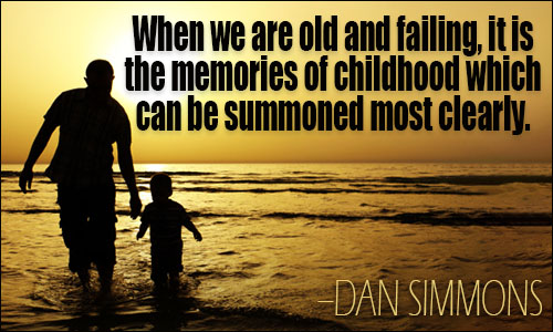 quotes on childhood memories