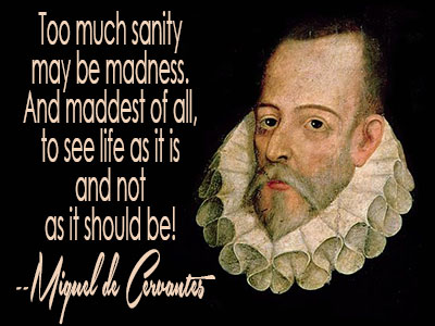 Miguel de Cervantes quote