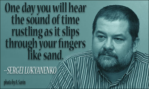 Sergei Lukyanenko quote