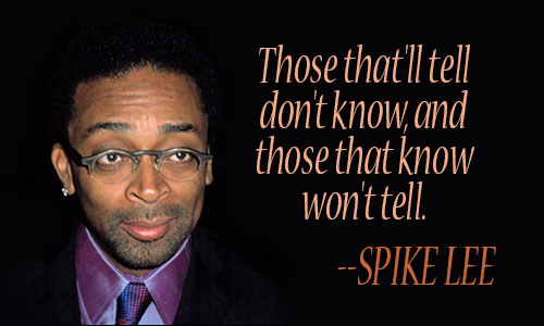 Spike Lee quote