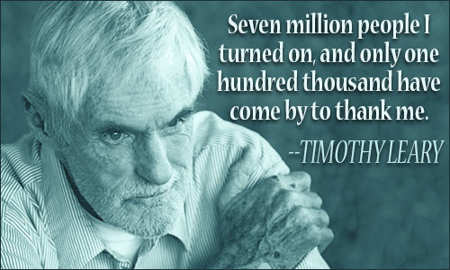 timothy leary quotes