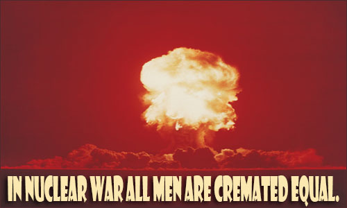 Nuclear War quote