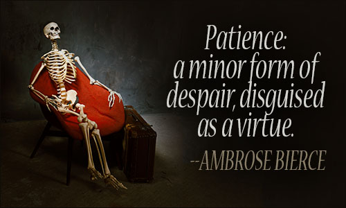 Patience quote