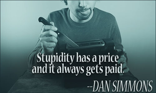 Stupidity quote