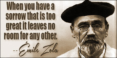 Emile Zola quote. « - emile_zola_quote_3